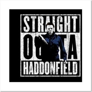 Straight Outta Haddonfield Posters and Art